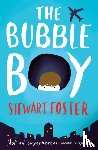 Foster, Stewart - The Bubble Boy