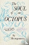 Montgomery, Sy - The Soul of an Octopus