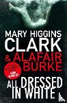 Clark, Mary Higgins, Burke, Alafair - All Dressed in White