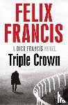 Francis, Felix - Triple Crown