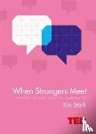 Stark, Kio - When Strangers Meet