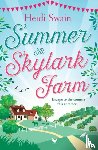 Swain, Heidi - Summer at Skylark Farm