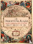 Brooke-Hitching, Edward - The Phantom Atlas
