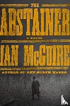 McGuire, Ian - The Abstainer