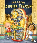 Hart, Caryl - How to Find Egyptian Treasure