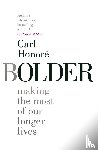 Honore, Carl - Bolder