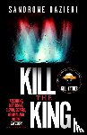 Dazieri, Sandrone - Kill the King