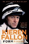 Fallon, Kieren - Form