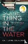 Steadman, Catherine - Something in the Water