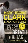 Clark, Mary Higgins, Burke, Alafair - Every Breath You Take