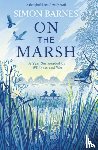 Barnes, Simon - On the Marsh