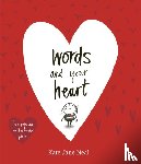 Neal, Kate Jane - Words and Your Heart