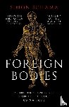 Schama, Simon - Foreign Bodies