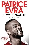 Evra, Patrice - I Love This Game
