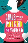 Roehm McCann, Michelle, Welden, Amelie - Girls Who Rocked The World
