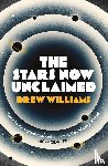 Williams, Drew - The Stars Now Unclaimed
