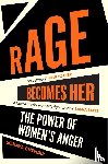Chemaly, Soraya - Rage Becomes Her