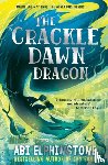 Elphinstone, Abi - The Crackledawn Dragon