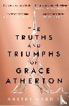 Harris, Anstey - The Truths and Triumphs of Grace Atherton