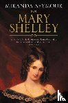Seymour, Miranda - Mary Shelley