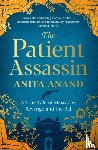 Anand, Anita - The Patient Assassin