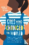 Roehm McCann, Michelle - Girls Who Changed the World
