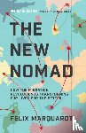Marquardt, Felix - The New Nomads