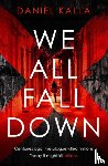 Kalla, Daniel - We All Fall Down