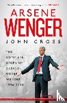 Cross, John - Arsene Wenger