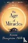 Thompson Walker, Karen - The Age of Miracles