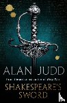 Judd, Alan - Shakespeare's Sword