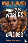 Jawando, Danielle - When Our Worlds Collided