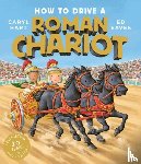 Hart, Caryl - How to Drive a Roman Chariot