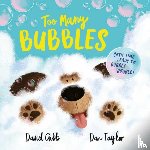 Gibb, David - Too Many Bubbles