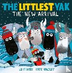 Fraser, Lu - The Littlest Yak: The New Arrival