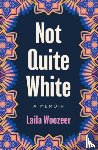 Woozeer, Laila - Not Quite White