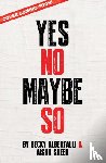 Becky Albertalli, Aisha Saeed - Yes No Maybe So