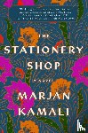 Kamali, Marjan - The Stationery Shop of Tehran