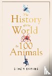 Barnes, Simon - History of the World in 100 Animals