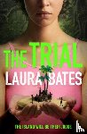 Bates, Laura - The Trial