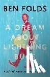 Folds, Ben - A Dream About Lightning Bugs