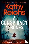 Reichs, Kathy - A Conspiracy of Bones