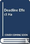 Cox, Christopher - The Deadline Effect