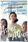 Han, Jenny, Vivian, Siobhan - Ashes to Ashes