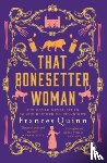 Quinn, Frances - That Bonesetter Woman
