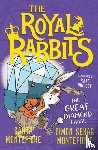 Montefiore, Santa, Montefiore, Simon Sebag - The Royal Rabbits: The Great Diamond Chase