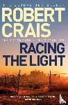 Crais, Robert - Racing the Light