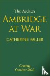 Miller, Catherine - The Archers: Ambridge At War
