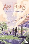 Miller, Catherine - The Archers: Victory at Ambridge