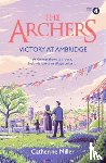 Miller, Catherine - The Archers: Victory at Ambridge
